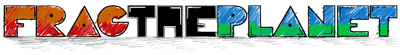 FragThePlanet