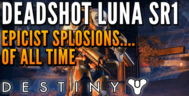 Destiny Deadshot Luna SR1