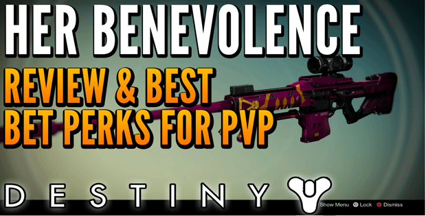 Her Benevolence Review and Best Perks for PvP & PvE
